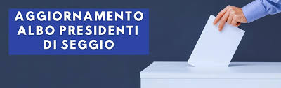 Albo delle persone idonee all'Ufficio di Presidente di seggio elettorale